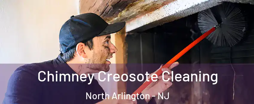  Chimney Creosote Cleaning North Arlington - NJ