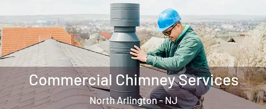  Commercial Chimney Services North Arlington - NJ