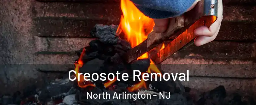  Creosote Removal North Arlington - NJ