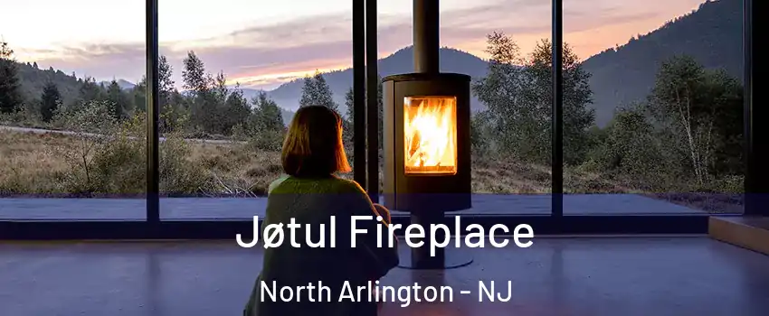  Jøtul Fireplace North Arlington - NJ